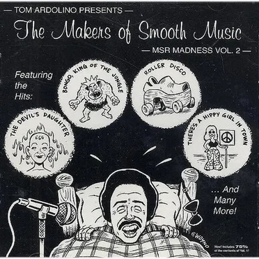 The Makers of Smooth Music: M.S.R. Madness, Volume 2 by Various Artists - album cover