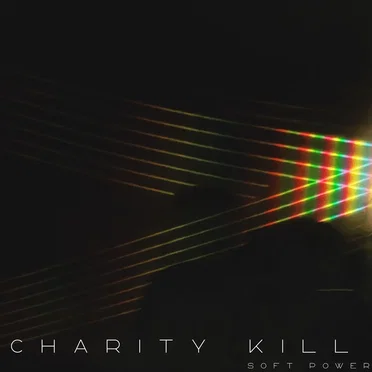 Soft Power by Charity Kill - album cover