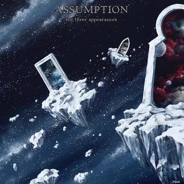 The Three Appearances by Assumption - album cover
