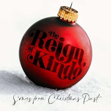 Songs From Christmas Past by The Reign of Kindo - album cover