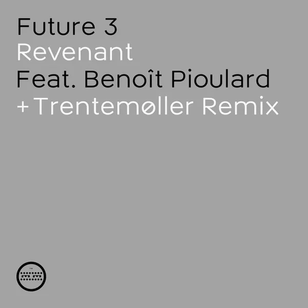 Revenant + Trentemøller remix