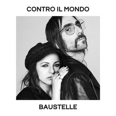 Contro il mondo by Baustelle - album cover