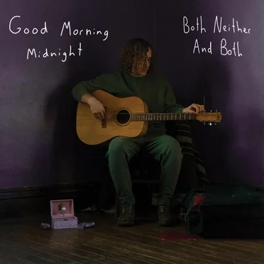 Both Neither and Both by Good Morning Midnight - album cover