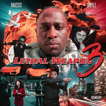 Lethal Weapon, Vol. 3 by Young Onassis - album cover