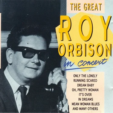 The Great Roy Orbison in Concert