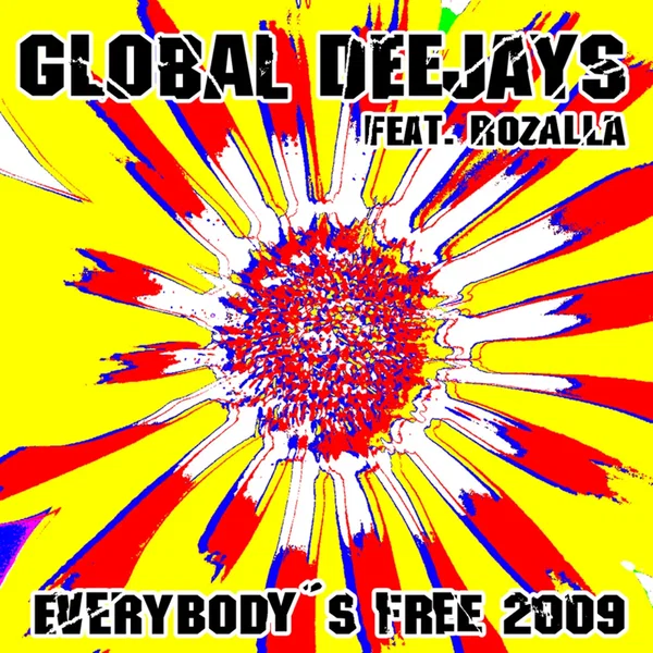 Everybody´s free (2009 Rework)
