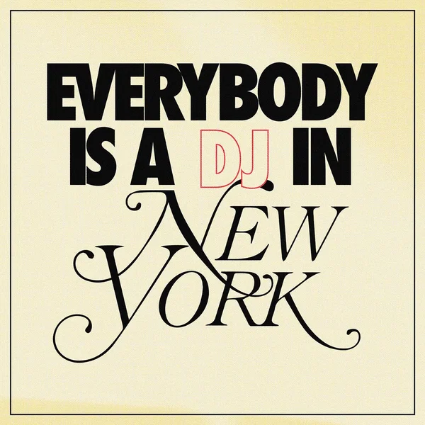Everybody Is a DJ in New York
