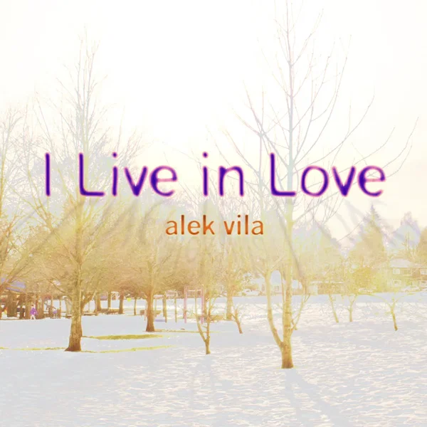 I Live in Love