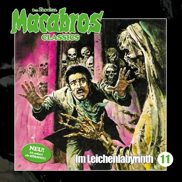 Macabros Classics, Folge 11: Im Leichenlabyrinth by Markus Winter - album cover