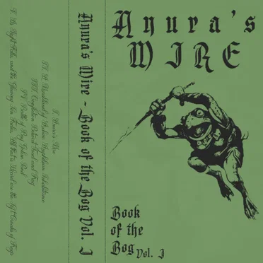 Book of the Bog Vol. I by Anura's Mire - album cover