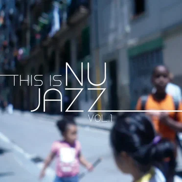 This is Nu Jazz Vol. 1 by Various Artists - album cover