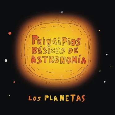 Principios básicos de astronomía by Los Planetas - album cover