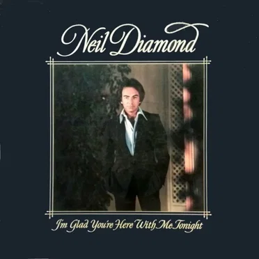 I’m Glad You’re Here With Me Tonight