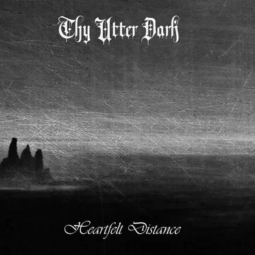 Heartfelt Distance by Thy Utter Dark - album cover