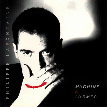Machine à larmes by Philippe Lafontaine - album cover
