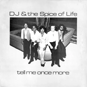 Tell Me Once More by DJ & the Spice of Life - album cover