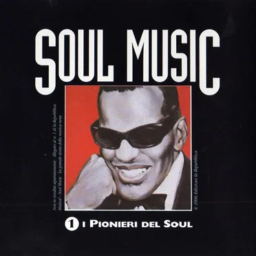 Soul Music, Volume 1: I pionieri del Soul by Various Artists - album cover
