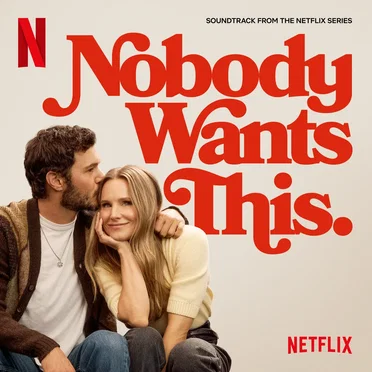 Nobody Wants This: Soundtrack From the Netflix Series by Various Artists - album cover