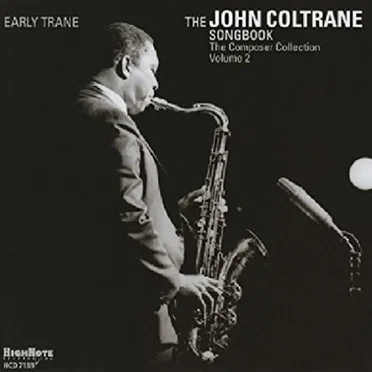 Early Trane - The John Coltrane Songbook by Various Artists - album cover