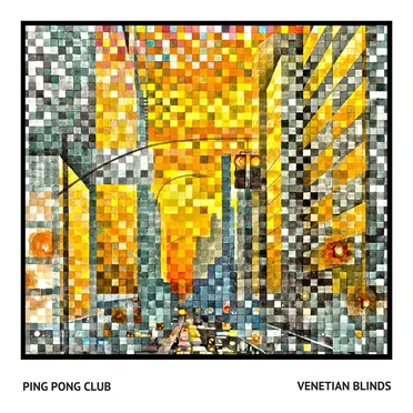 Venetian Blinds by Ping Pong Club - album cover