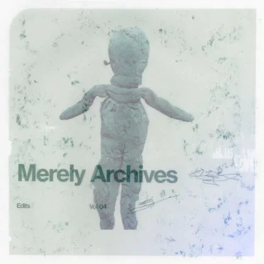 Merely Archives - Edits Vol. 4 by Merely - album cover