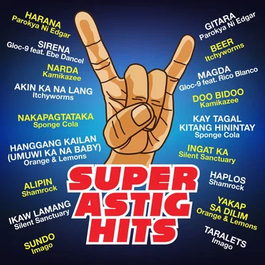Super Astig Hits by Various Artists - album cover