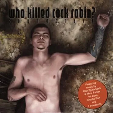 Who Killed Cock Robin? (soundtrack) by Various Artists - album cover