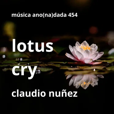 Lotus Cry by Claudio Nuñez - album cover