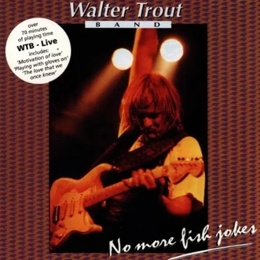 No More Fish Jokes by Walter Trout Band - album cover