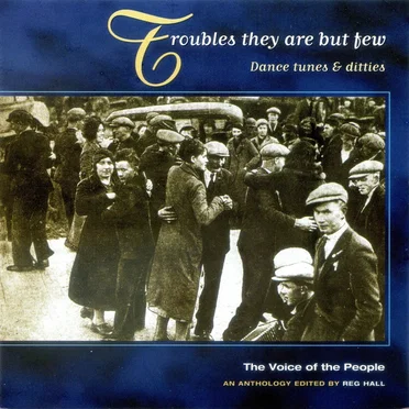The Voice of the People, Volume 14: Troubles They Are But Few by Various Artists - album cover