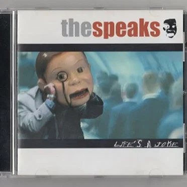 Life's a Joke by The Speaks - album cover