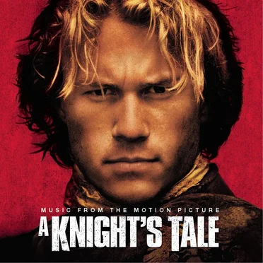 A Knight's Tale: Music From the Motion Picture by Various Artists - album cover