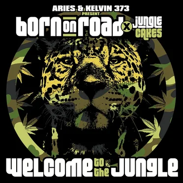 Aries & Kelvin 373 Present Born On Road X Juncle Cakes: Welcome To The Jungle by Various Artists - album cover