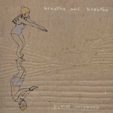 Canadian Shield by Breathe Owl Breathe - album cover