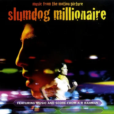 Slumdog Millionaire: Music From the Motion Picture