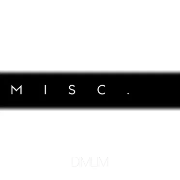MISC.