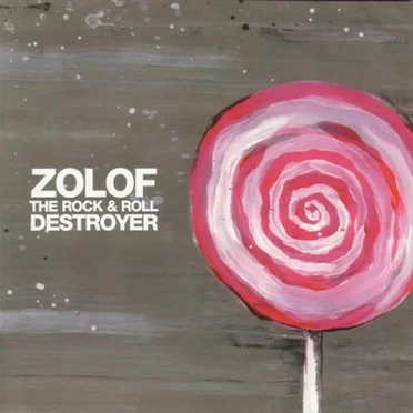 Zolof the Rock & Roll Destroyer by Zolof the Rock & Roll Destroyer - album cover