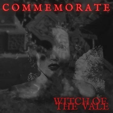 Commemorate by Witch of the Vale - album cover