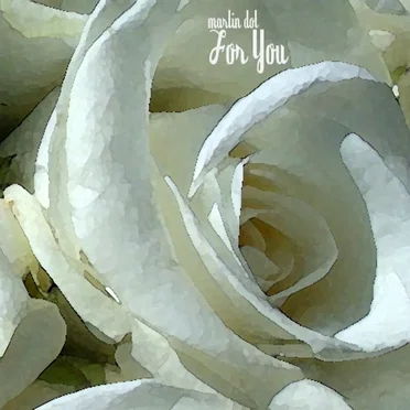 For You by Martin Dot - album cover