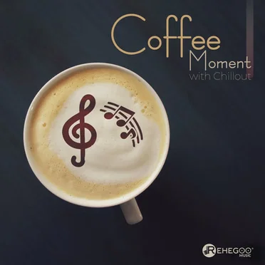 Coffee Moment with Chillout by Various Artists - album cover