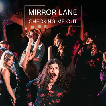 Checking Me Out by Mirror Lane - album cover