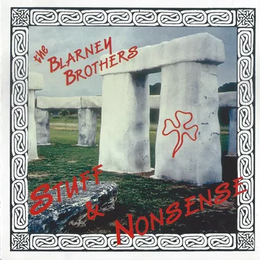 Stuff and Nonsense by The Blarney Brothers - album cover