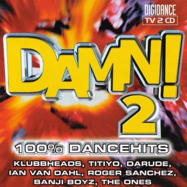 Damn! Volume 2: 100% Dancehits by Various Artists - album cover