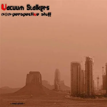 Vacuum Stalkers