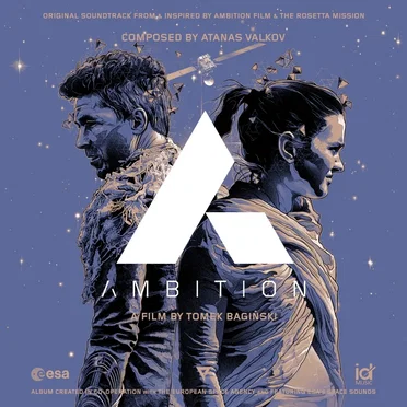 Ambition (Original Soundtrack From & Inspired by Ambition & The Rosetta Mission)