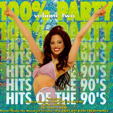 100% Party, Volume 2: Hits of the 90's by Various Artists - album cover