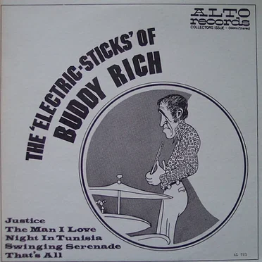 The 'Electric-Sticks' Of Buddy Rich