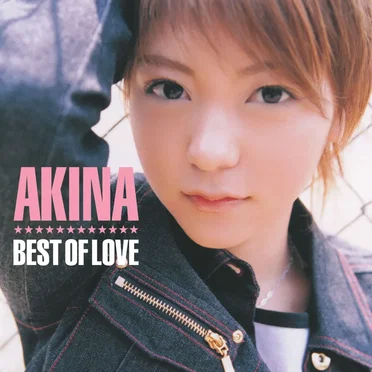 BEST OF LOVE by AKINA - album cover