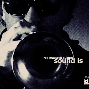 Sound Is by Rob Mazurek Quintet - album cover