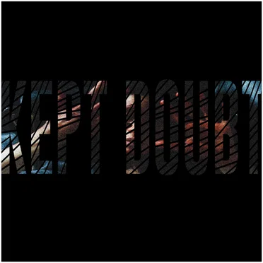 Kept Doubt by Kept Doubt - album cover
